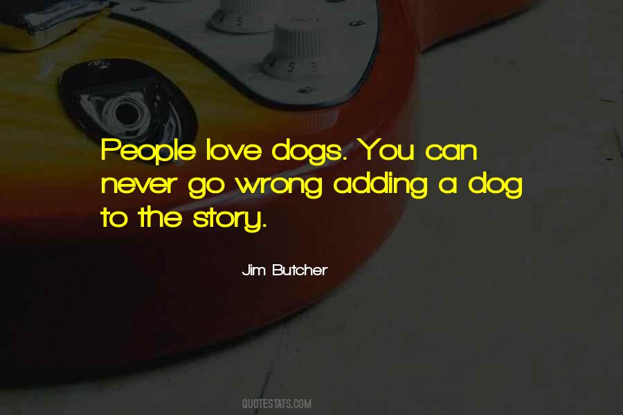 Love You Dog Quotes #237715