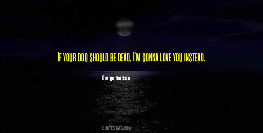 Love You Dog Quotes #503659
