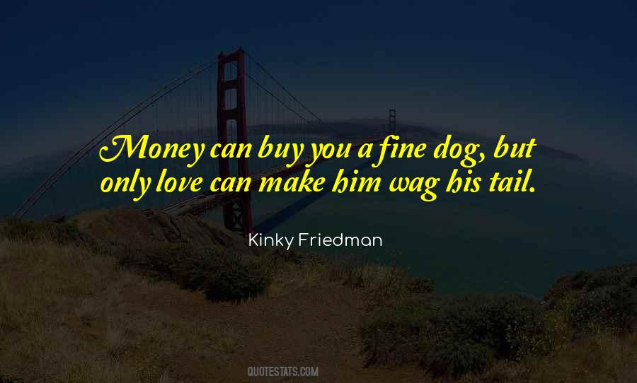 Love You Dog Quotes #717419