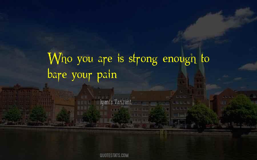 Your Strong Enough Quotes #1842737