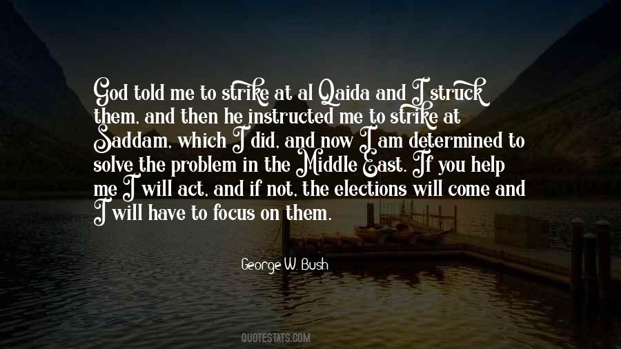 God Told Me Quotes #1693003