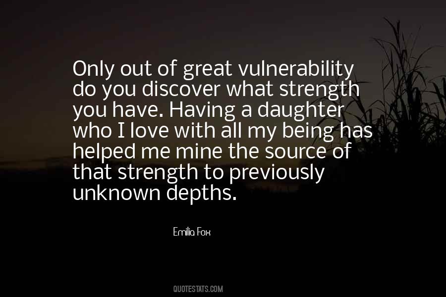 Vulnerability Strength Quotes #1662843