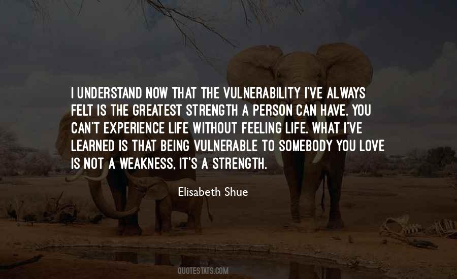 Vulnerability Strength Quotes #813143