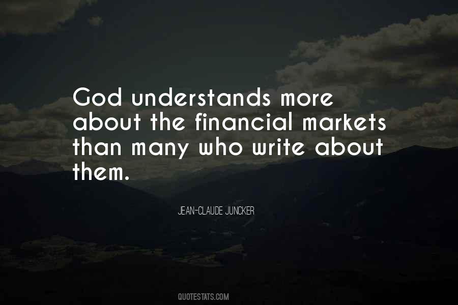 God Understands Quotes #1090194