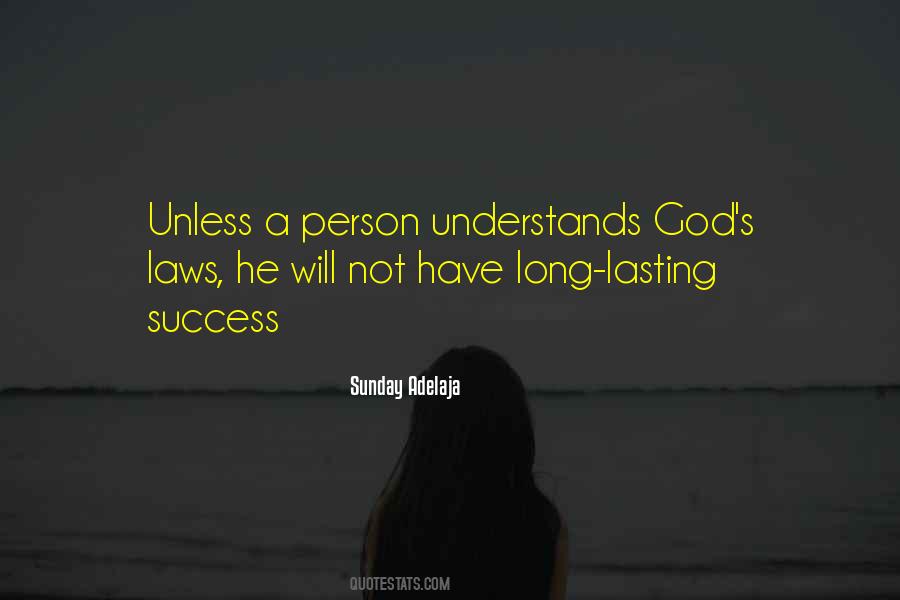 God Understands Quotes #464513