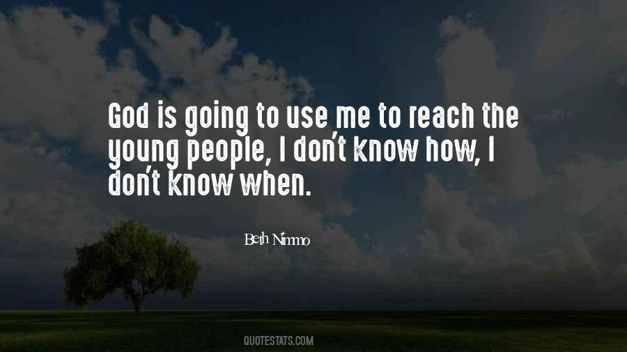 God Use Me Quotes #1333417 God Use Me Quotes #1333417