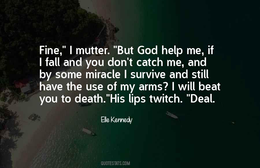 God Use Me Quotes #1434613 God Use Me Quotes #1434613