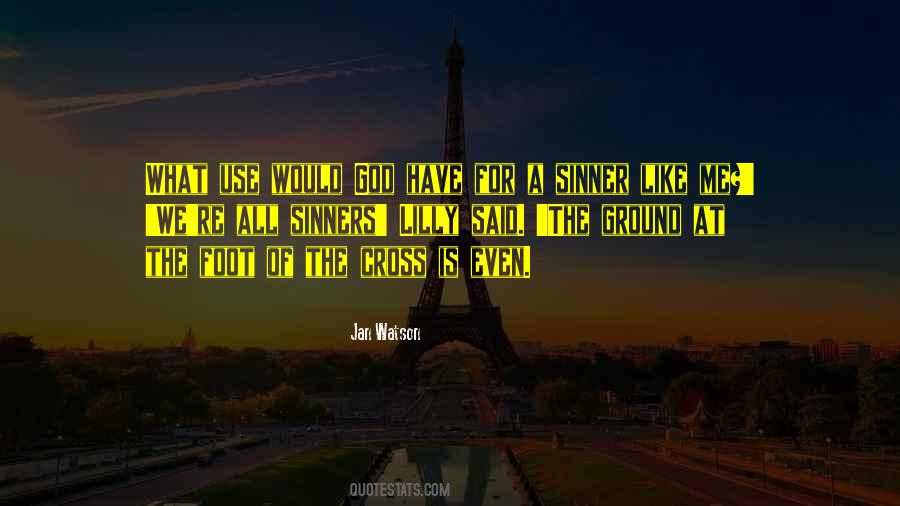 God Use Me Quotes #579446 God Use Me Quotes #579446