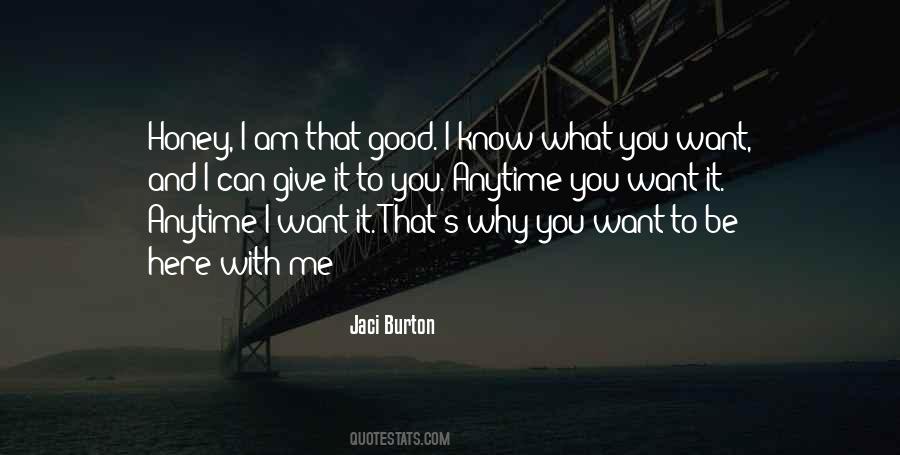 I Want You Here With Me Quotes #1166629