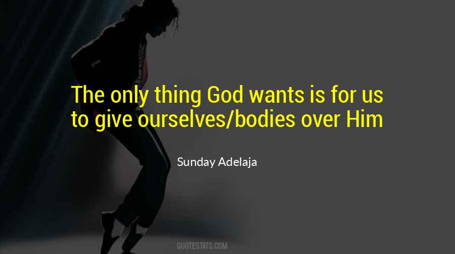 God Wants Quotes #1267081