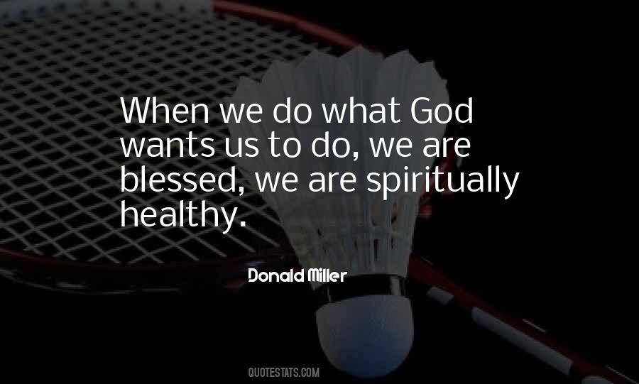 God Wants Quotes #25624 God Wants Quotes #25624