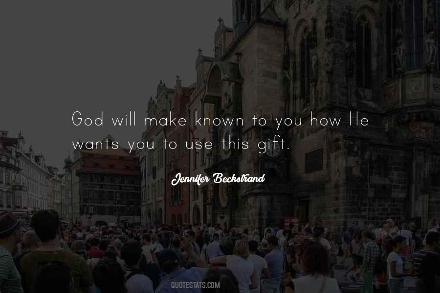 God Wants To Use You Quotes #815523