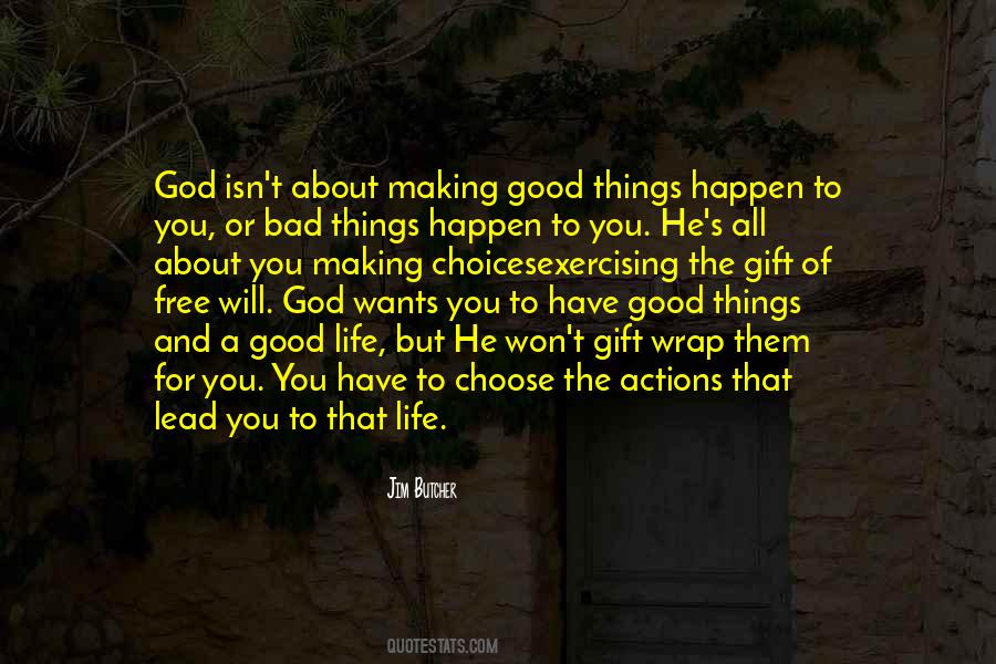 God Wants You Quotes #1436459