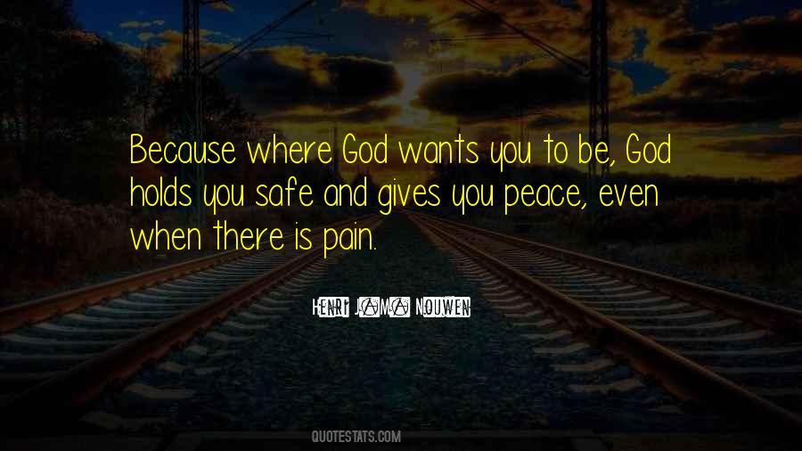 God Wants You Quotes #264117