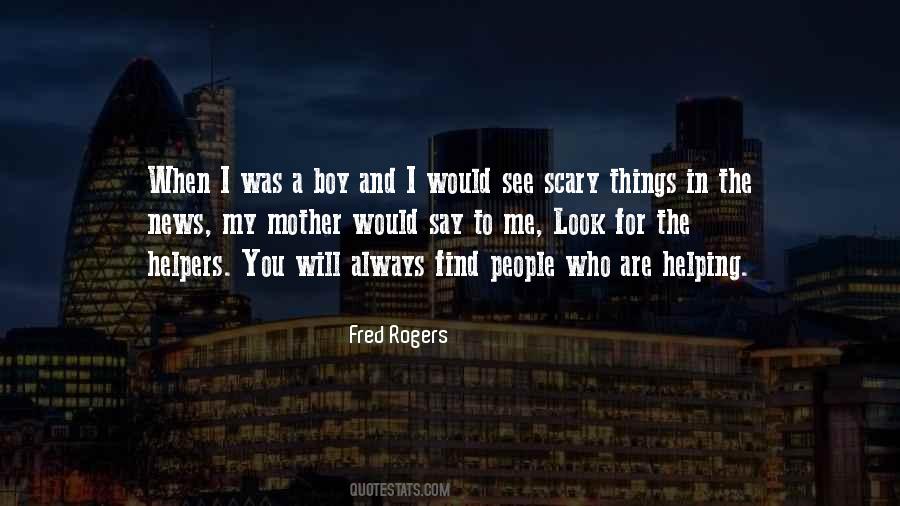 Quotes About The Helpers #62788