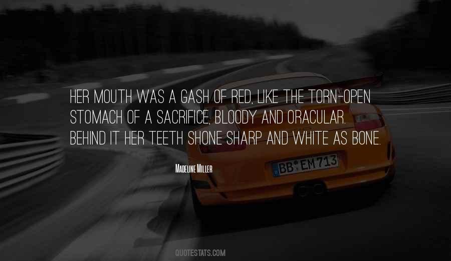 Quotes About Gash #55323