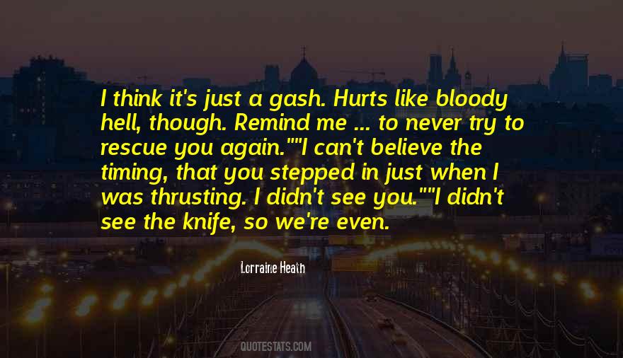 Quotes About Gash #95452