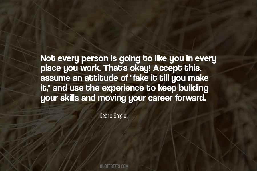 Use Your Skills Quotes #967210