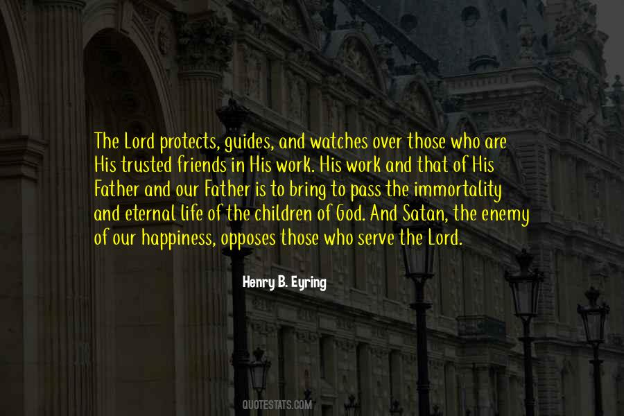 God Watches Over Us Quotes #1251990