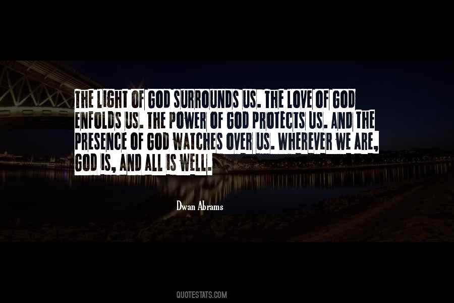 God Watches Over Us Quotes #319801