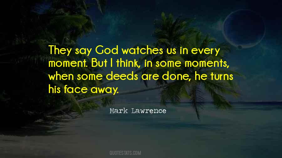God Watches Quotes #1445268
