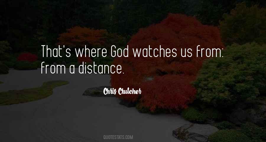 God Watches Quotes #1566057