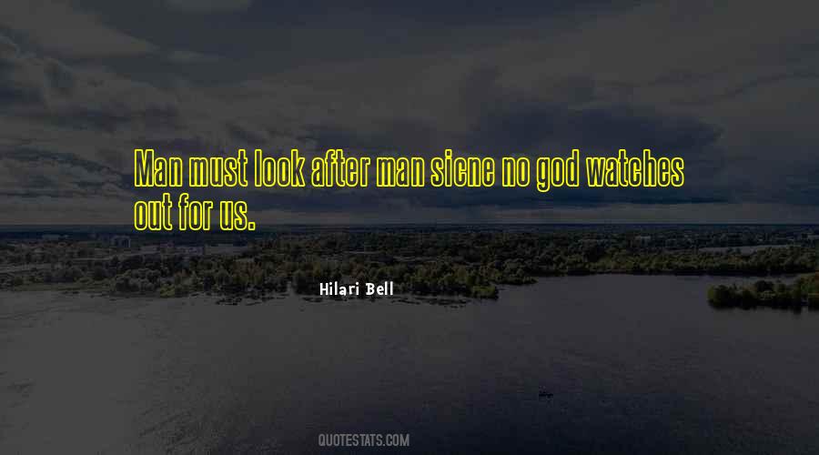 God Watches Quotes #1850052