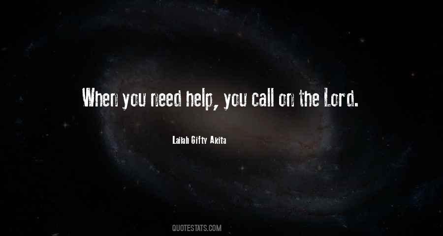 God We Need Your Help Quotes #377050 God We Need Your Help Quotes #377050