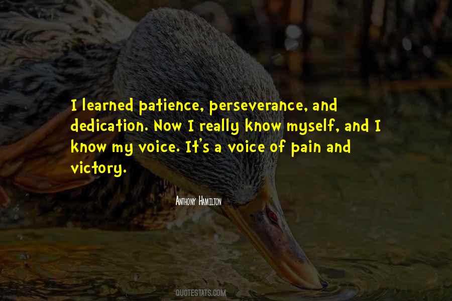 Patience And Dedication Quotes #1634265