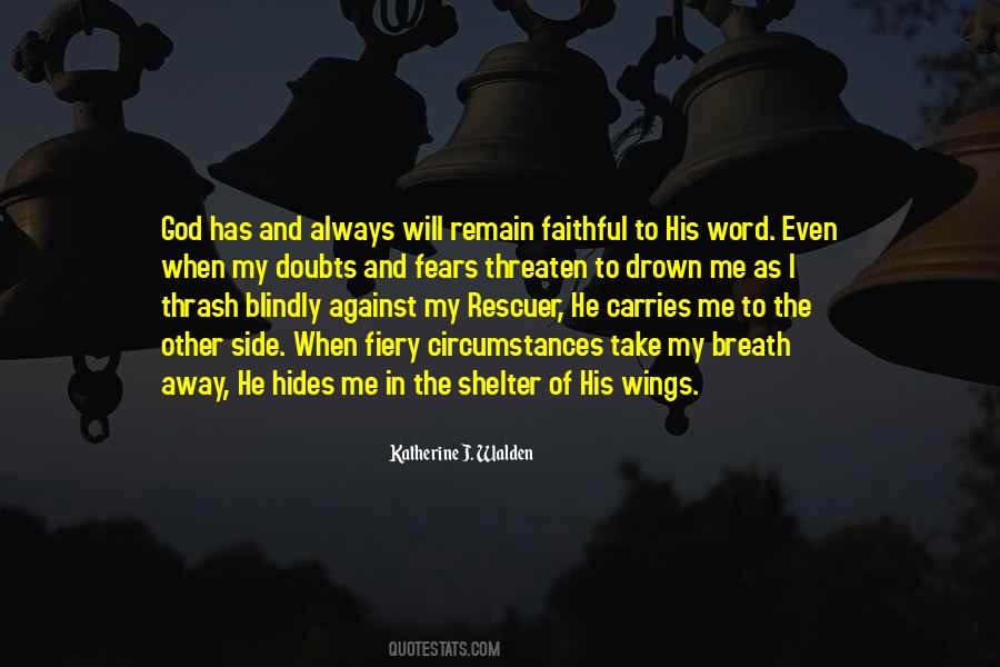 God Will Always Be By Your Side Quotes #1158563