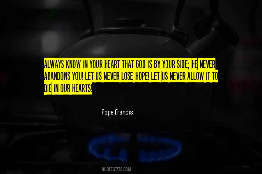 God Will Always Be By Your Side Quotes #1329163