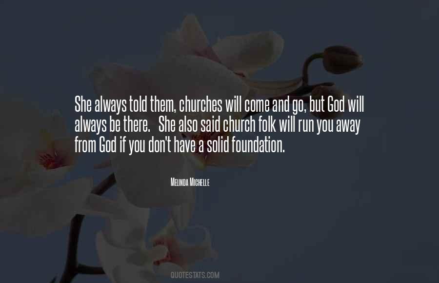 God Will Always Be There Quotes #757857