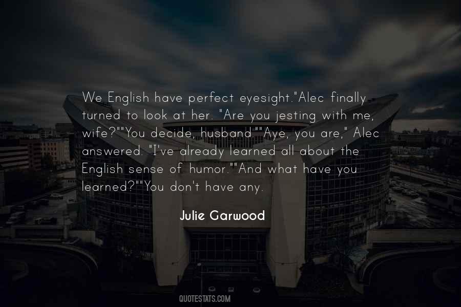 Quotes About Garwood #1406650