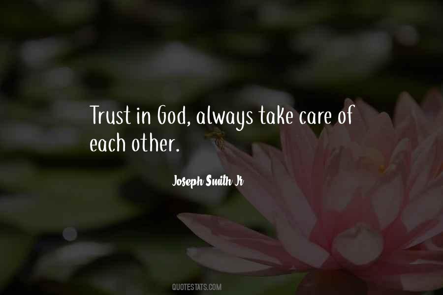 God Will Always Take Care Of You Quotes #1309249