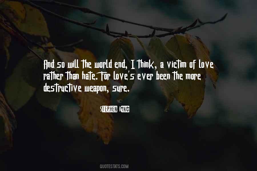 End Hate Quotes #1330238