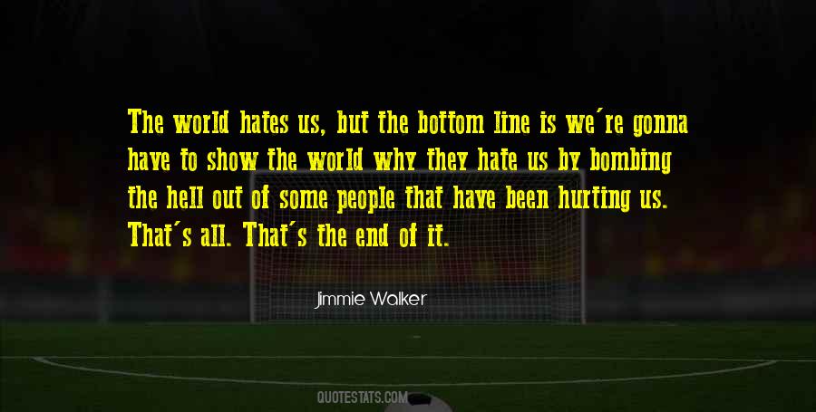 End Hate Quotes #1530877
