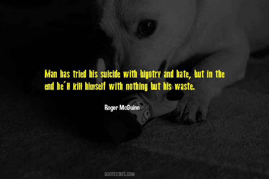End Hate Quotes #1592179