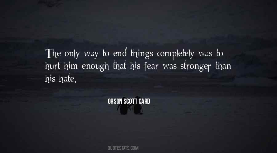 End Hate Quotes #933488