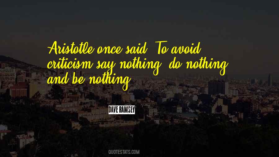 Say Nothing Do Nothing Be Nothing Quotes #1192632