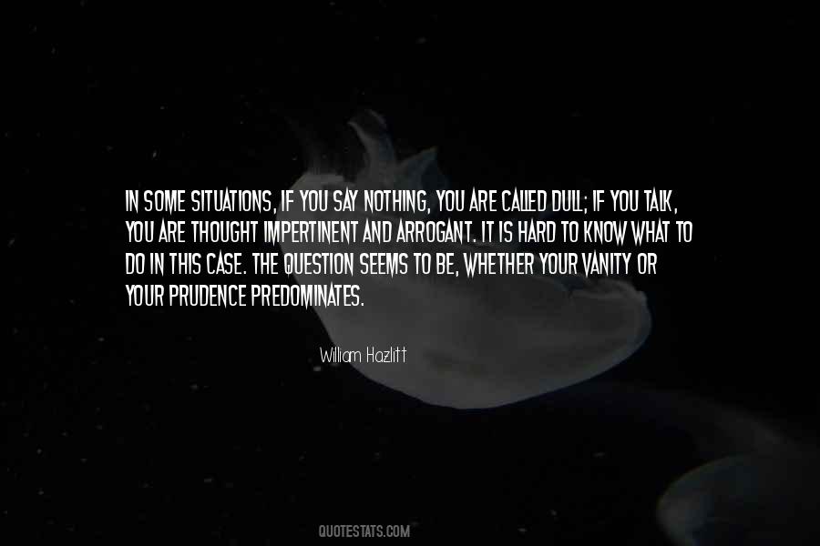 Say Nothing Do Nothing Be Nothing Quotes #1412409