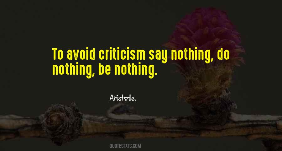 Say Nothing Do Nothing Be Nothing Quotes #364920