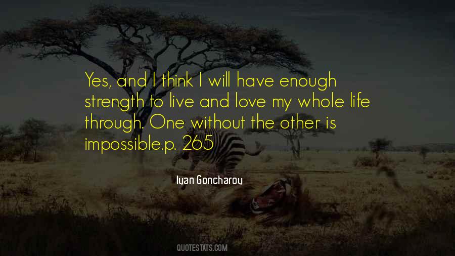 One Life Is Enough Quotes #1140946