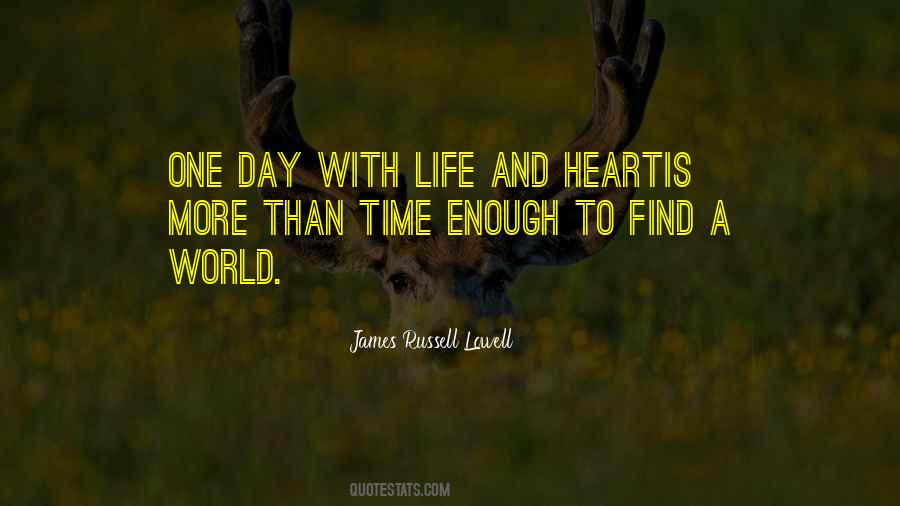 One Life Is Enough Quotes #1415700