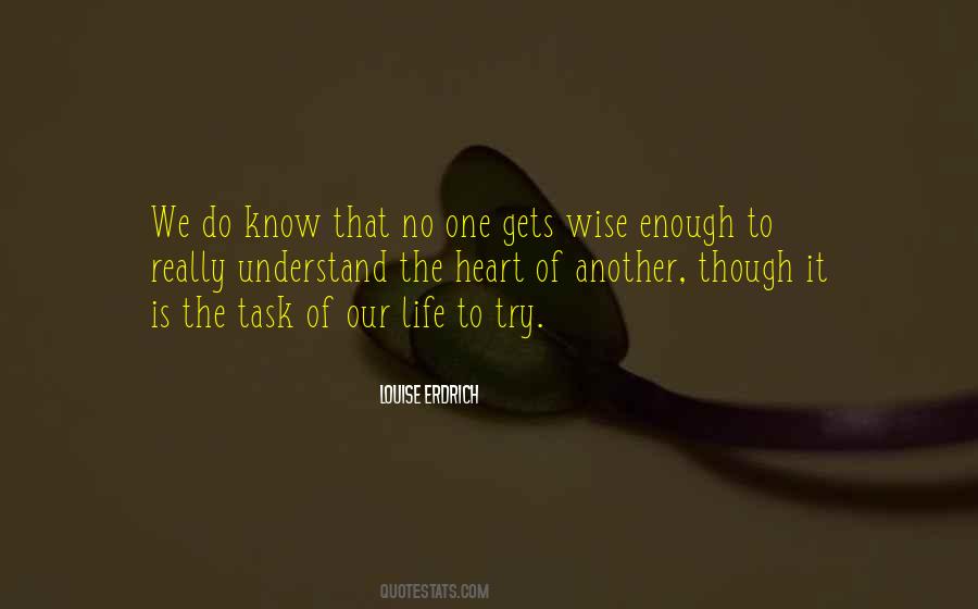 One Life Is Enough Quotes #1493606