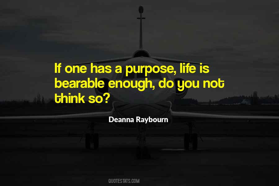 One Life Is Enough Quotes #537106