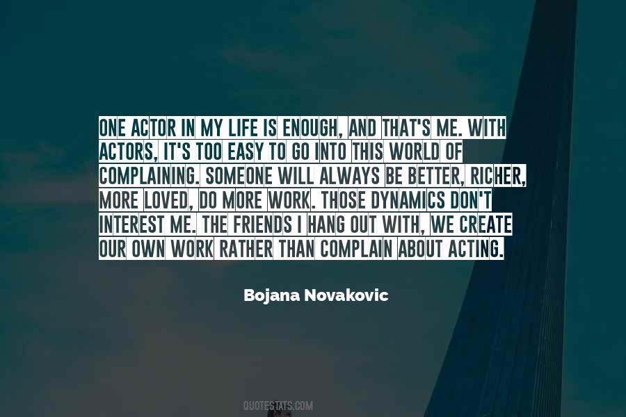 One Life Is Enough Quotes #850637