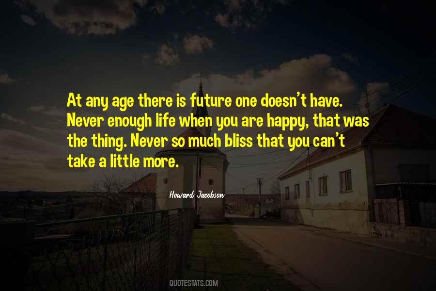 One Life Is Enough Quotes #900136