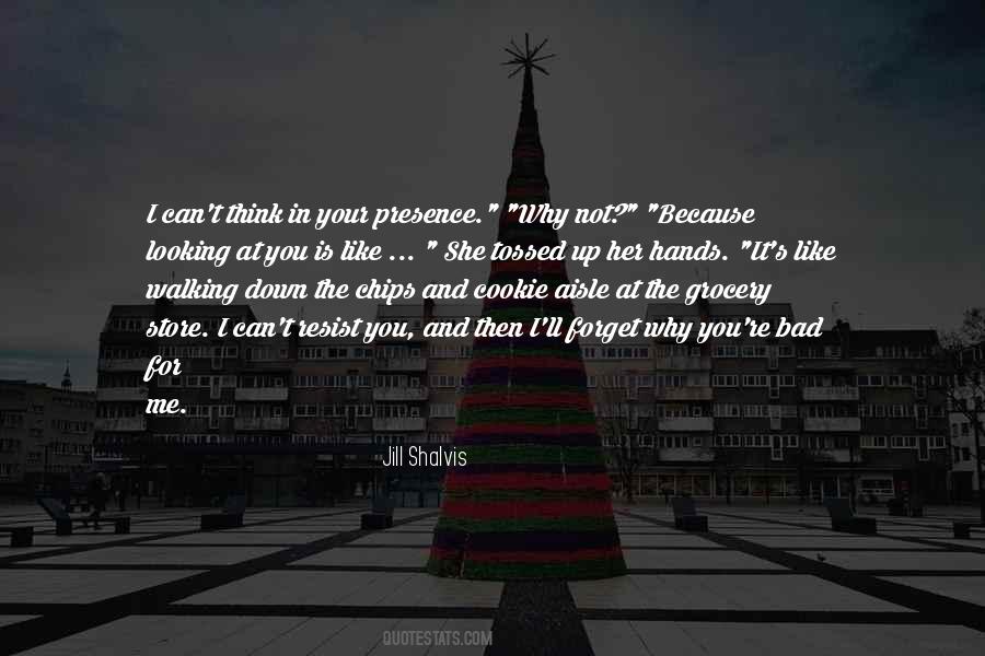 I Can T Forget You Quotes #314896