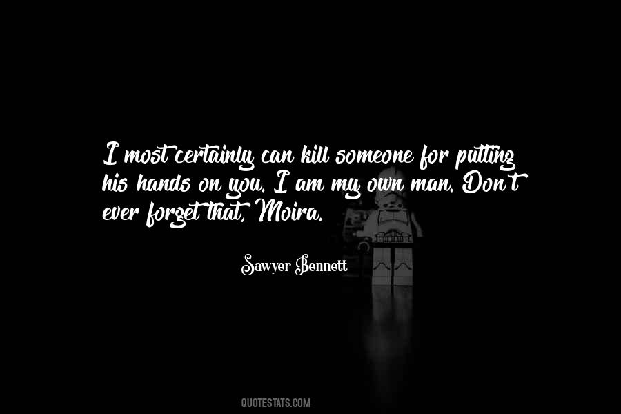 I Can T Forget You Quotes #392844