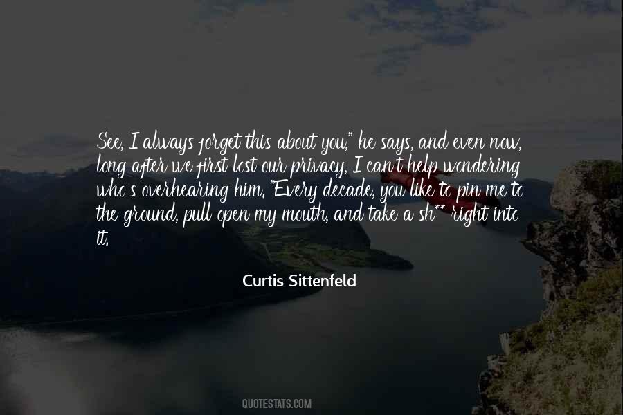 I Can T Forget You Quotes #476808